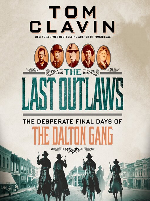 Title details for The Last Outlaws by Tom Clavin - Wait list